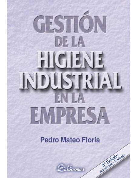 Gestion De La Higiene Industrial En La Empresa 9ª Ed